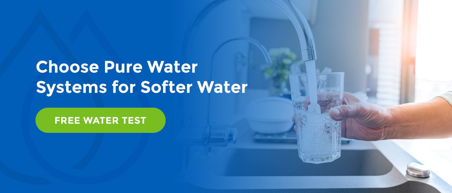 05-CTA-choose-pure-water-systems-for-softer-water Choose Pure Water Systems for Softer Water